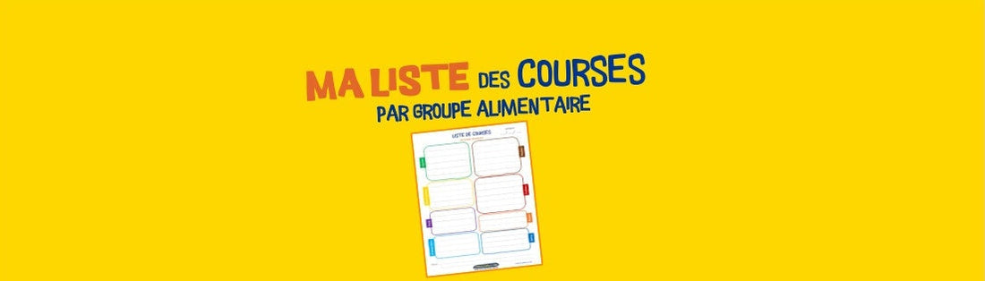 Fiche de courses par famille alimentaire à imprimer gratuitement 